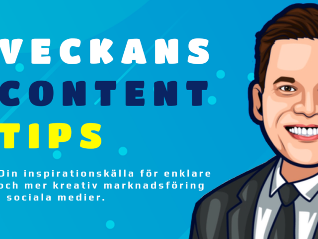 Veckans Content Tips